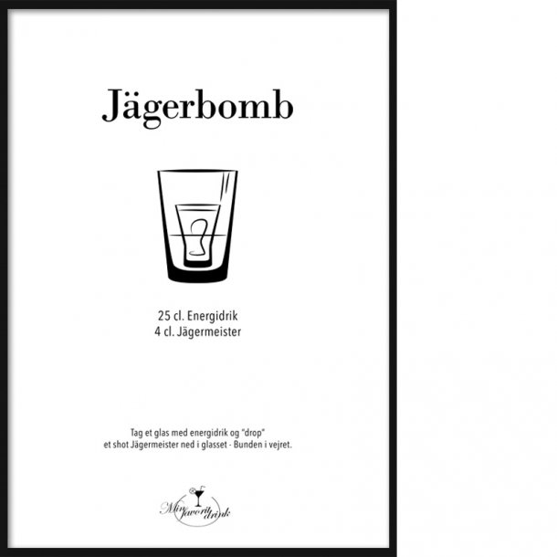 Drink: Jaegerbomb