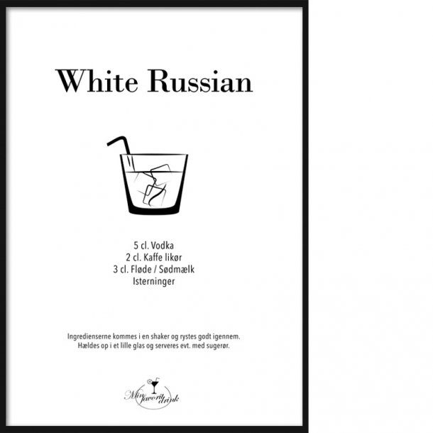 Drink: White Russian
